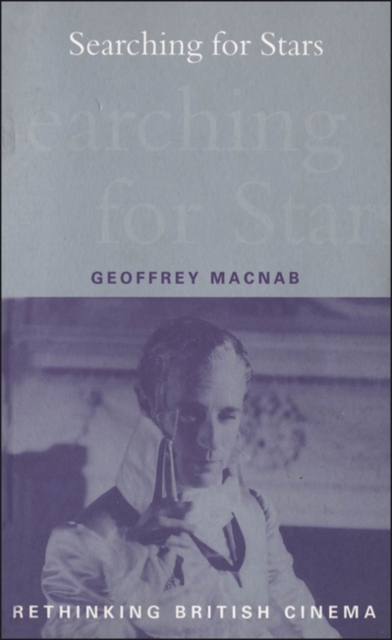 Searching for Stars : Stardom and Screen Acting in British Cinema, PDF eBook