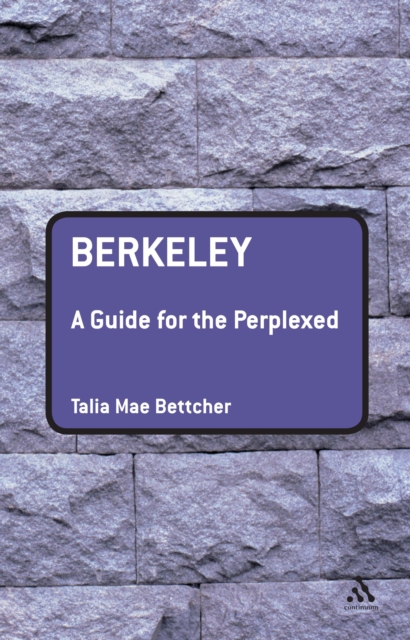 Berkeley: A Guide for the Perplexed, PDF eBook