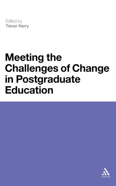 Meeting the Challenges of Change in Postgraduate Education, Hardback Book