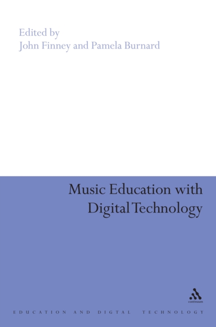 Music Education with Digital Technology, PDF eBook