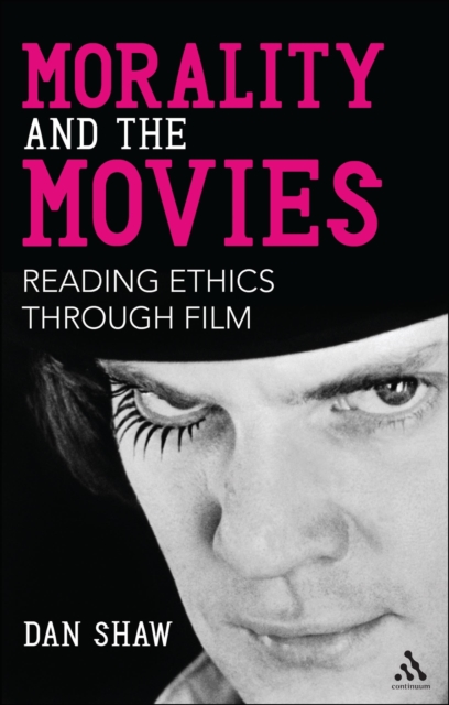 Morality and the Movies : Reading Ethics Through Film, EPUB eBook