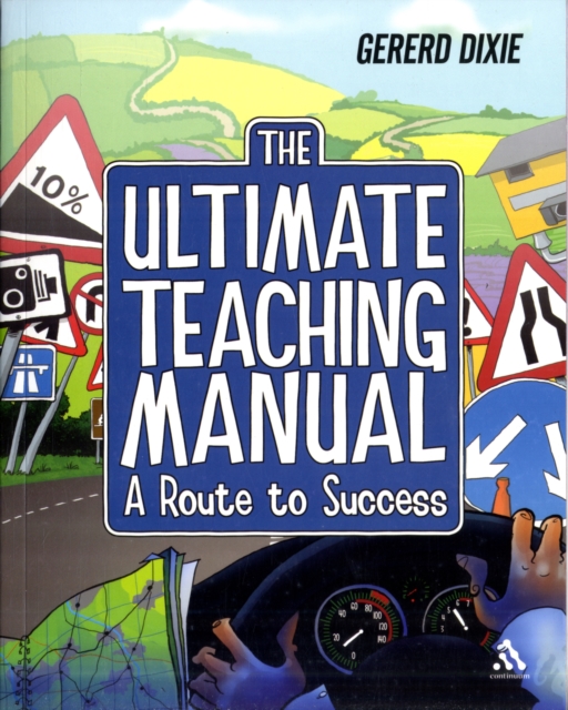 The Ultimate Teaching Manual : A route to success for beginning teachers, Paperback / softback Book