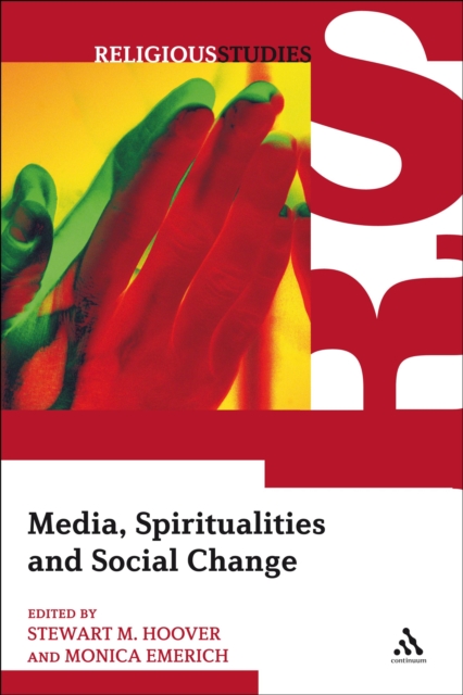 Media, Spiritualities and Social Change, PDF eBook