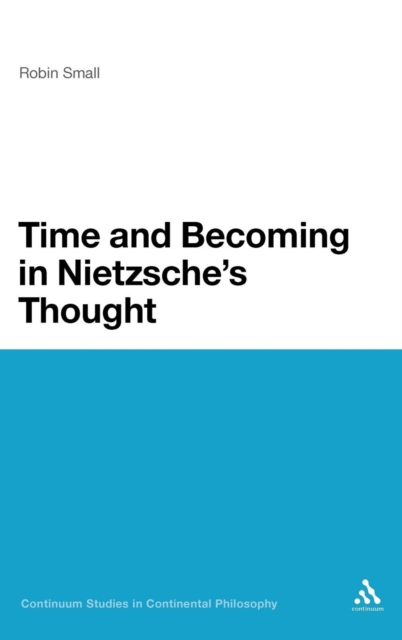 Time and Becoming in Nietzsche's Thought, Hardback Book