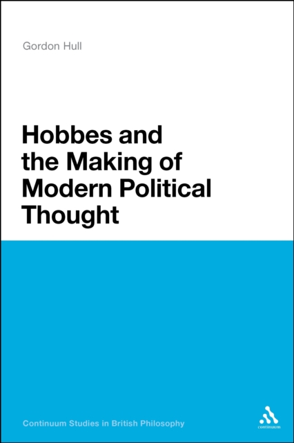Hobbes and the Making of Modern Political Thought, PDF eBook