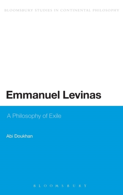 Emmanuel Levinas : A Philosophy of Exile, Hardback Book