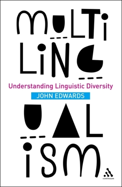 Multilingualism : Understanding Linguistic Diversity, PDF eBook