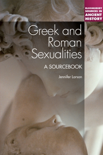 Greek and Roman Sexualities: A Sourcebook, Paperback / softback Book