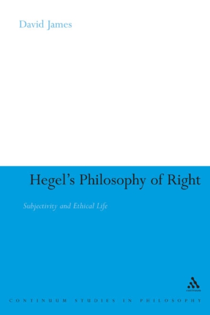 Hegel's Philosophy of Right : Subjectivity and Ethical Life, PDF eBook