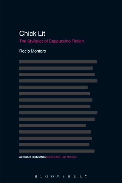 Chick Lit : The Stylistics of Cappuccino Fiction, EPUB eBook