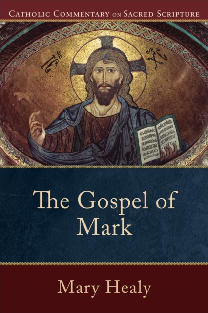 The Gospel of Mark (Catholic Commentary on Sacred Scripture), EPUB eBook