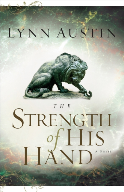 The Strength of His Hand (Chronicles of the Kings Book #3), EPUB eBook