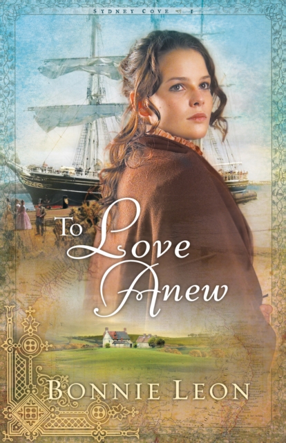 To Love Anew (Sydney Cove Book #1), EPUB eBook