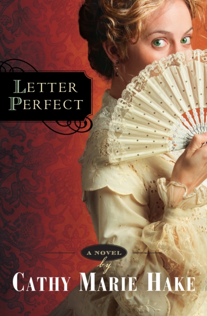 Letter Perfect (California Historical Series Book #1), EPUB eBook