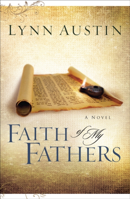 Faith of My Fathers (Chronicles of the Kings Book #4), EPUB eBook