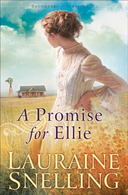 A Promise for Ellie (Daughters of Blessing Book #1), EPUB eBook