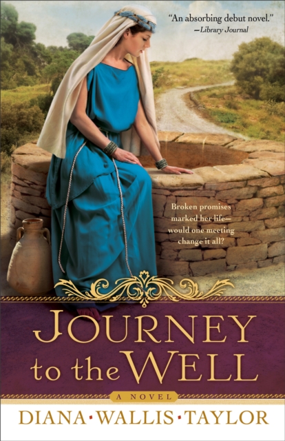 Journey to the Well : A Novel, EPUB eBook
