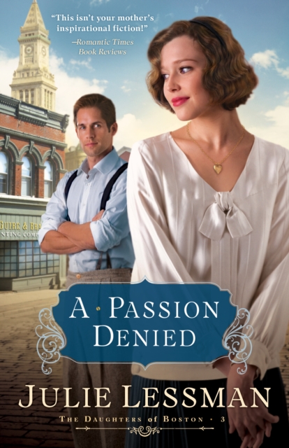 A Passion Denied (The Daughters of Boston Book #3), EPUB eBook