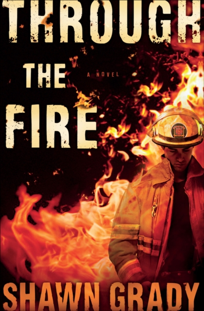 Through the Fire (First Responders Book #1), EPUB eBook