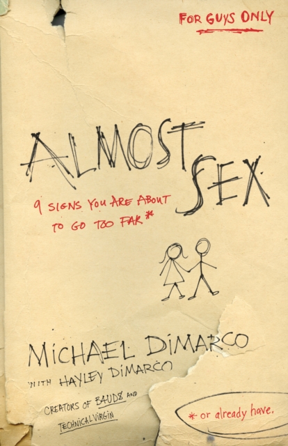 Almost Sex : 9 Signs You Are About to Go Too Far (or already have), EPUB eBook