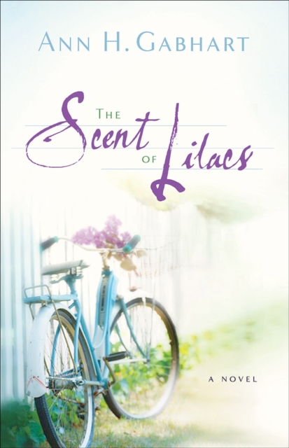 The Scent of Lilacs (The Heart of Hollyhill Book #1), EPUB eBook