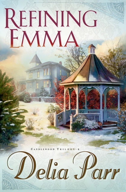 Refining Emma (Candlewood Trilogy Book #2), EPUB eBook