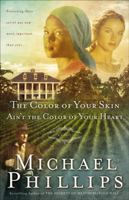 The Color of Your Skin Ain't the Color of Your Heart (Shenandoah Sisters Book #3), EPUB eBook