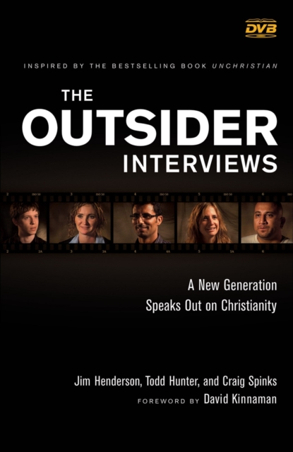 The Outsider Interviews : What Young People Think about Faith and How to Connect with Them, EPUB eBook