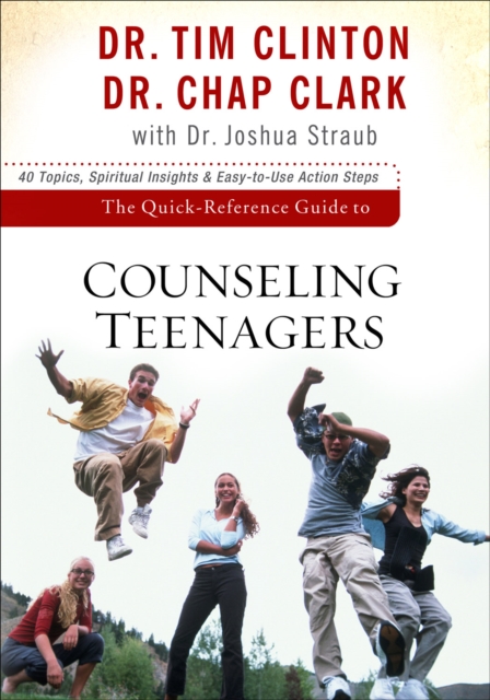 The Quick-Reference Guide to Counseling Teenagers, EPUB eBook