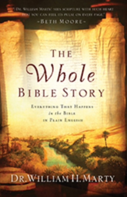 The Whole Bible Story : Everything That Happens in the Bible in Plain English, EPUB eBook