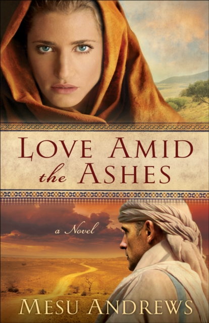 Love Amid the Ashes (Treasures of His Love Book #1) : A Novel, EPUB eBook