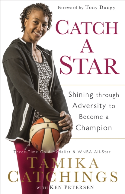 Catch a Star : Shining through Adversity to Become a Champion, EPUB eBook