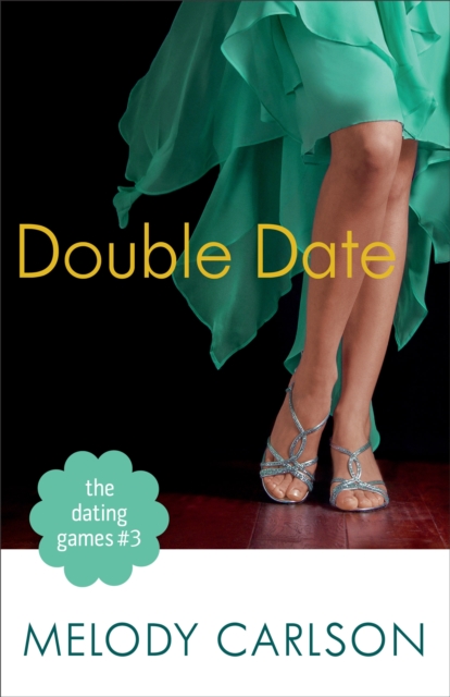 The Dating Games #3: Double Date (The Dating Games Book #3), EPUB eBook