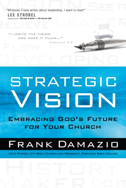 Strategic Vision : Embracing God's Future for Your Church, EPUB eBook