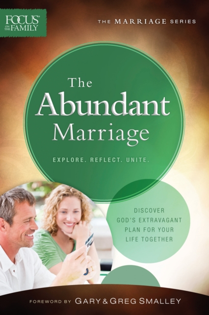 The Abundant Marriage (Focus on the Family Marriage Series), EPUB eBook