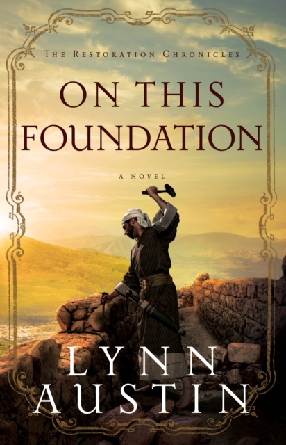 On This Foundation (The Restoration Chronicles Book #3), EPUB eBook