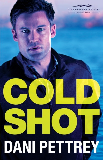 Cold Shot (Chesapeake Valor Book #1), EPUB eBook