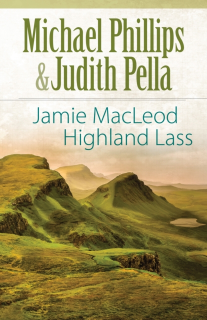 Jamie MacLeod (The Highland Collection Book #1) : Highland Lass, EPUB eBook