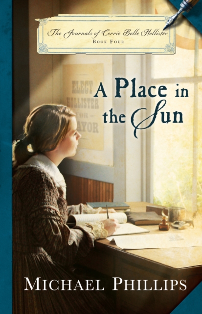 A Place in the Sun (The Journals of Corrie Belle Hollister Book #4), EPUB eBook