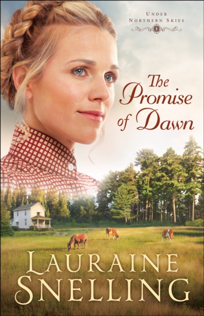 The Promise of Dawn (Under Northern Skies Book #1), EPUB eBook