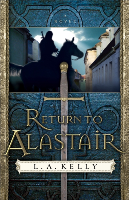 Return to Alastair (The Tahn Saga Book #2) : A Novel, EPUB eBook