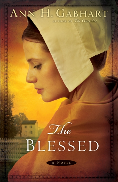 The Blessed : A Novel, EPUB eBook