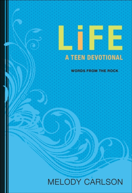 Life (Words from the Rock) : A Teen Devotional, EPUB eBook