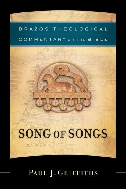 Song of Songs (Brazos Theological Commentary on the Bible), EPUB eBook