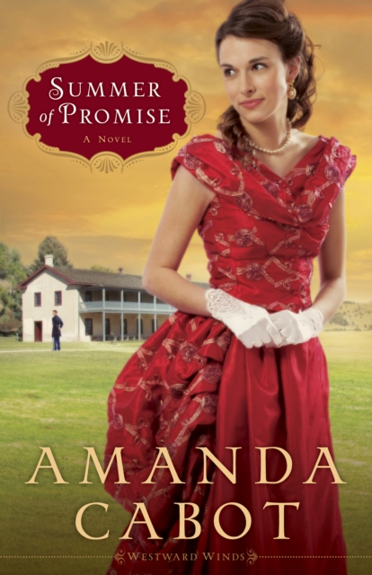 Summer of Promise (Westward Winds Book #1) : A Novel, EPUB eBook