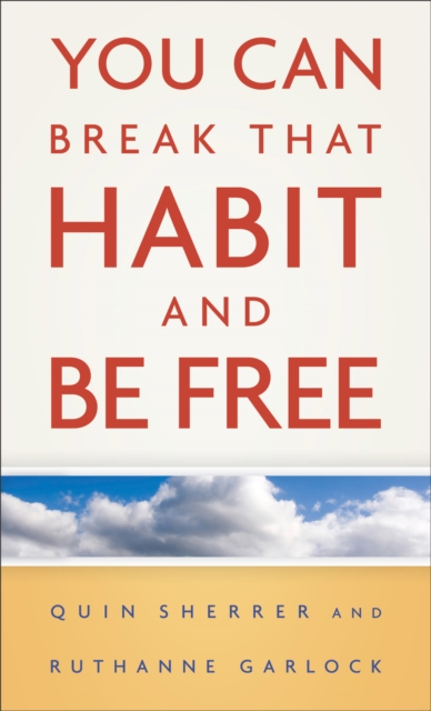 You Can Break That Habit and Be Free, EPUB eBook