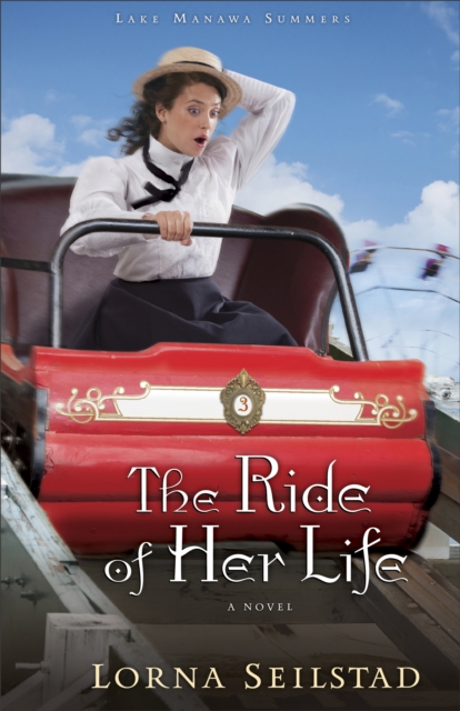 The Ride of Her Life (Lake Manawa Summers Book #3) : A Novel, EPUB eBook
