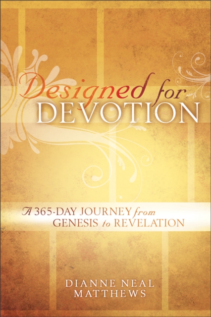 Designed for Devotion : A 365-Day Journey from Genesis to Revelation, EPUB eBook