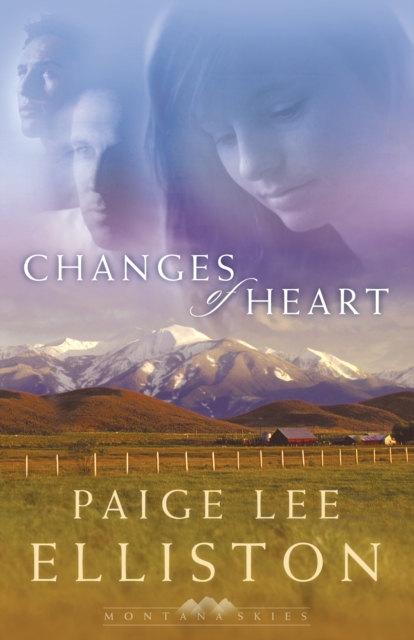 Changes of Heart (Montana Skies Book #1), EPUB eBook