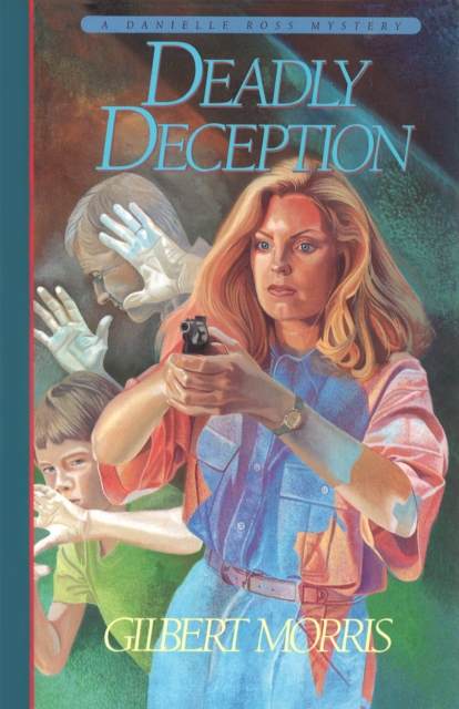 Deadly Deception (Danielle Ross Mystery Book #3), EPUB eBook